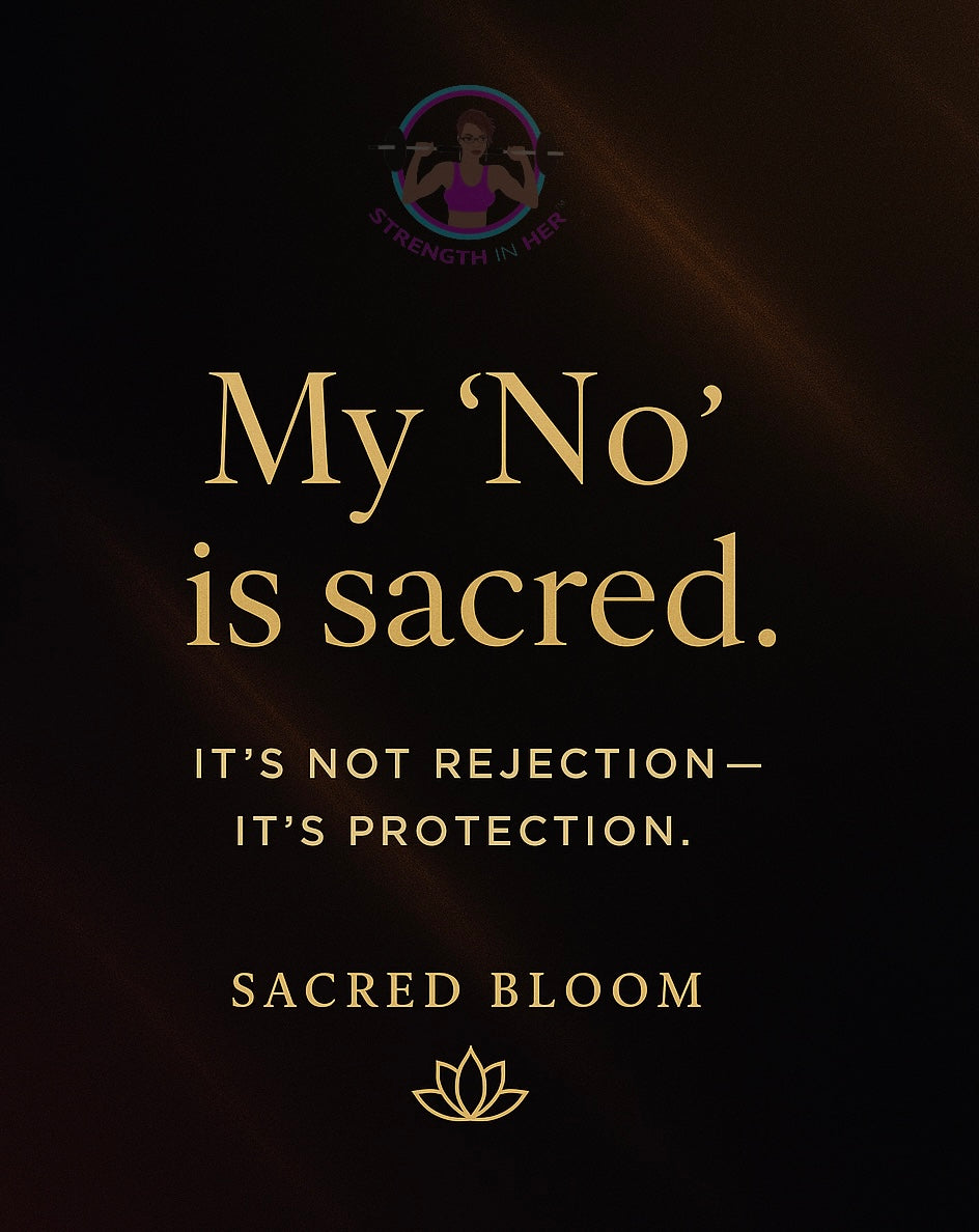🌿 The Sacred No: Protecting Your Peace in a Yes-Driven World