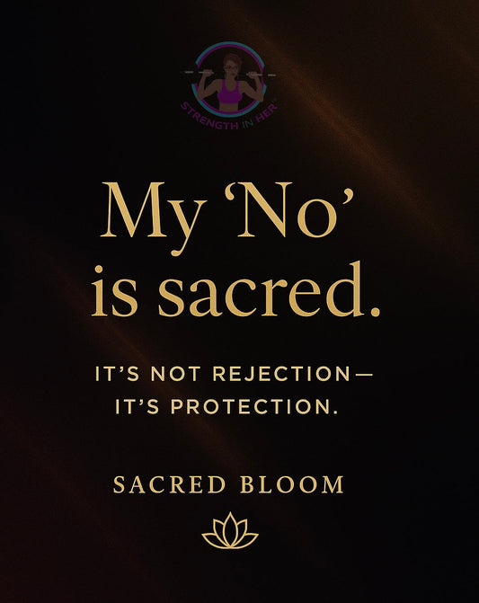 🌿 The Sacred No: Protecting Your Peace in a Yes-Driven World